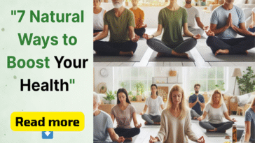 7 Easy Ways to Boost Health & Prevent Disease