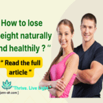 How to lose weight naturally and healthily ?