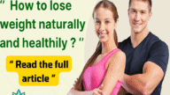 How to lose weight naturally and healthily ?